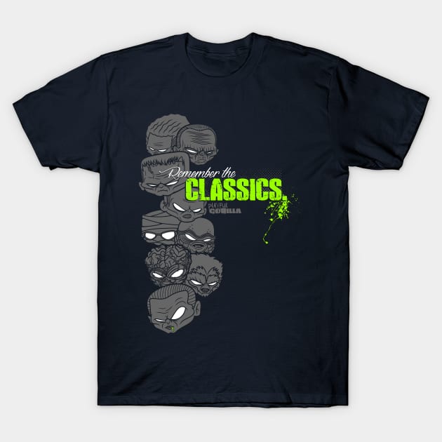 Remember The Classics T-Shirt by playfulgorilla